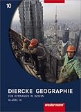Diercke Erdkunde - Ausgabe f&uuml;r Gymnasien: Diercke Geographie Klasse 10 - Sch&uuml;lerband - Gymnasium - Bayern - Wilfried B&uuml;ttner, Werner Eckert-Schweins, Bernd M. Lipke, Werner Eckert- Schweins
