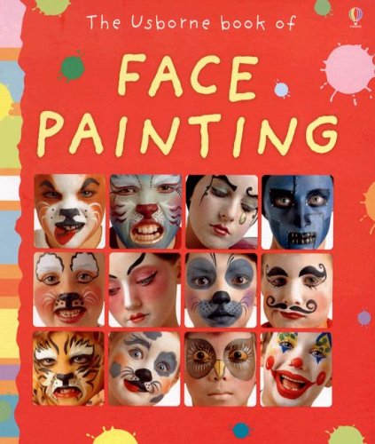 Childrens Toyshop  Books : The Usborne Book of Face Painting (Activity Books)
