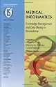 Medical Informatics: Knowledge Management and Data Mining in Biomedicine (Integrated Series in Information Systems)