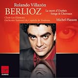 Berlioz : La Mort d orphee, Chant guerrier, Chant sacre...
