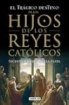 El tr�gico destino de los hijos de lo...
