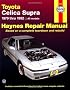 Toyota Cellica Supra, 1979-1992 (Haynes Repair Manual)