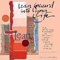 Lean Forward Into Your Life 2010 Wall Calendar