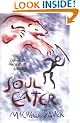 Soul Eater: Chronicles of Ancient Darkness book 3 (Reissue)