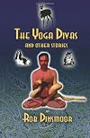 The Yoga Divas and Other Stories