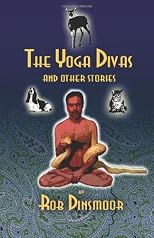 The Yoga Divas and Other Stories