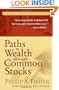 Paths to Wealth Through Common Stocks (Wiley Investment Classics)
