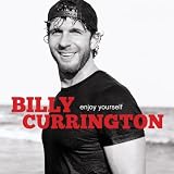 Enjoy Yourself by Billy Curington - CD