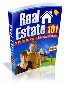 real estate 101: all the tips you need for buying your first home - ebook-ventures real estate 101: all the tips you need for buying your first home - ebook-ventures