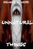 Unnatural Things