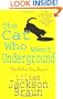 Cat Who Went Underground (Jim Qwilleran Feline Whodunnits)