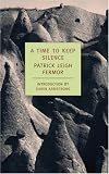A Time to Keep Silence (New York Review Books Classics)