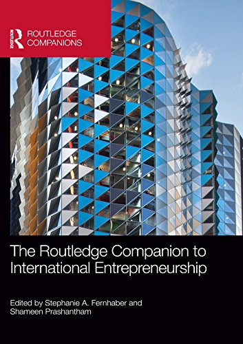 The Routledge Companion to International Entrepreneurship (Routledge Companions in Business, Management and Accounting)