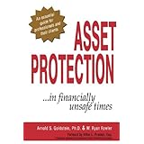 Asset Protection... In Financially Unsafe Times