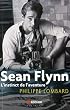 Sean Flynn : L'instinct de l'aventure