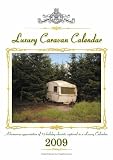 Books : Luxury Caravan Calendar 2009: A Humorous Appreciation of 12 Holiday Chariots Captured in a Luxury Calendar