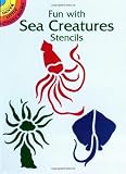 Fun with Sea Creatures Stencils (Dover Stencils) by Noble, Marty, Sea Life [Paperback(1999/8/2)]