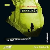 H&ouml;rbuch Todeswald (Svea Andersson 1)