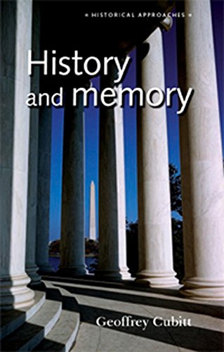 History and memory (Historical Approaches MUP)