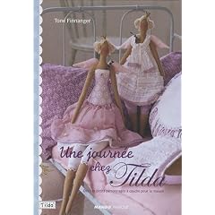 Une journ�e chez Tilda : D�co et petits personnages � coudre pour la maison