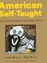 American Self-taught: Paintings and Drawings by Outsider Artists