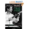 Music from the True Vine: Mike Seeger's Life and Musical Journey