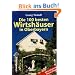 Die 100 besten Wirtsh�user in Oberbayern