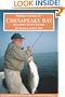 Flyfisher's Guide to Chesapeake Bay: Includes Light Tackle (Wilderness Adventures Flyfishing Guidebook) (Wilderness Adventures Flyfishing Guidebook) (Wilderness Adventures Flyfishing Guidebook)