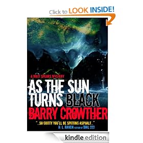As the Sun Turns Black (Matt Spears Mystery)