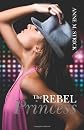 The Rebel Princess