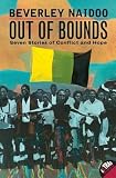 Out of Bounds( Seven Stories of Conflict and Hope)[OUT OF BOUNDS][Paperback]