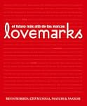 Lovemarks: el futuro m�s all� de las...