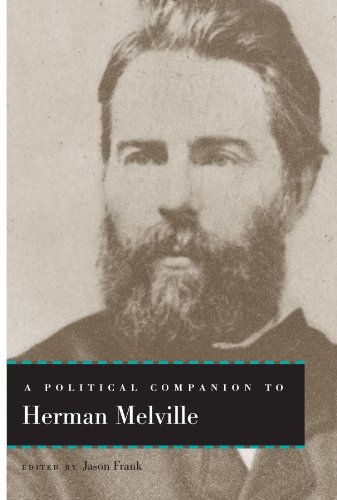 A Political Companion to Herman Melville (Political Companions to Great American Authors)