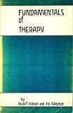 Fundamentals of therapy : an extersion of the art of healing through spiritual knowledge