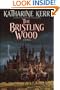 The Bristling Wood