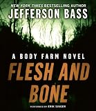 Flesh and Bone CD: A Body Farm Novel (Body Farm)