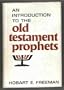 Introduction to the Old Testament Prophets