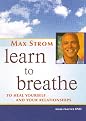 Max Strom: Learn to Breathe