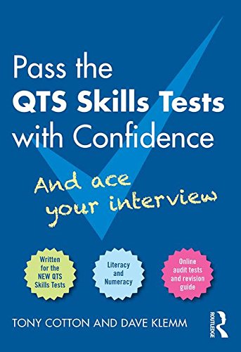 Pass the QTS Skills Tests with Confidence: And ace your interview, by Tony Cotton, Dave Klemm