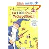 Das 1.000 Fehler-Suchspa�buch: Finde alle verflixt-verr�ckten Fehler mit Zacharias Zuckerbein