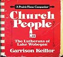 Church People: The Lutherans of Lake Wobegon (Prairie Home Companion)