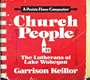 Church People: The Lutherans of Lake Wobegon (Prairie Home Companion)