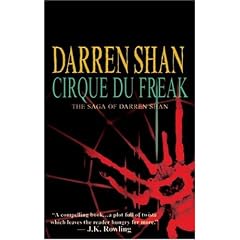 Cirque du Freak: The Saga of Darren Shan Book 1