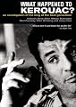 What Happened to Kerouac?