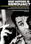 What Happened to Kerouac?