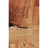 Lost Cities of North and Central America (Lost Cities Series)