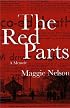 The Red Parts: A Memoir
