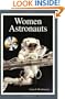 Women Astronauts: Apogee Books Space Series 25
