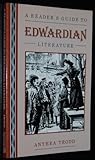 A Reader's guide to Edwardian literature