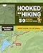 Hooked on Hiking: Northern California: 50 Hiking Adventures width=
